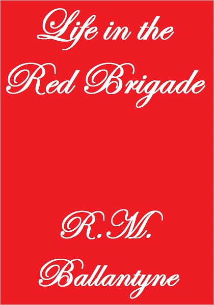 Life In The Red Brigade