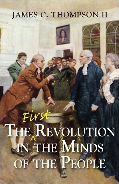 The (First) Revolution in the Minds of the People