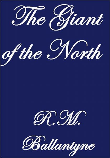 The Giant of the North