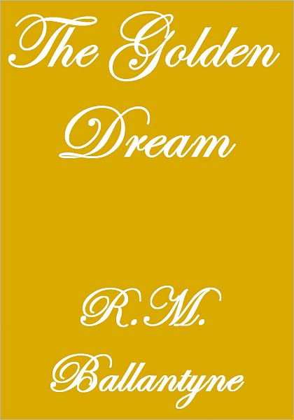 The Golden Dream