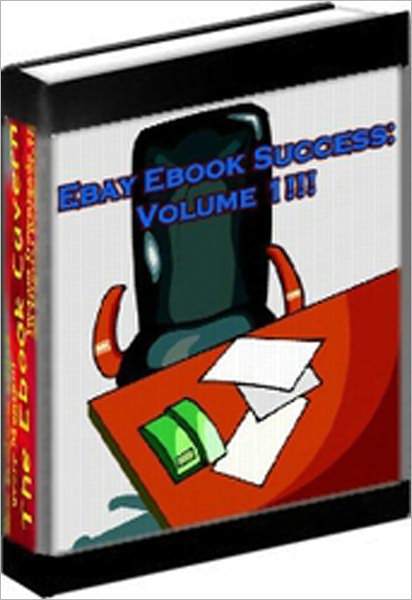 Guide to Ebay Ebook Success: Volume 1 brand new ebook A+++