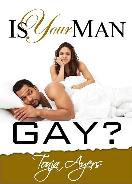 Is Your Man Gay?