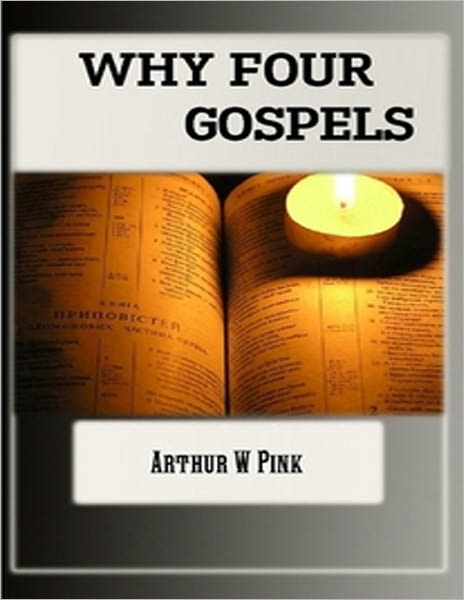 Why Four Gospels