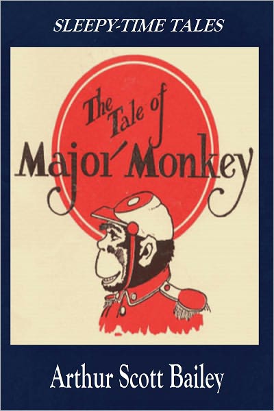 The Tale Of Major Monkey (Illustrated)