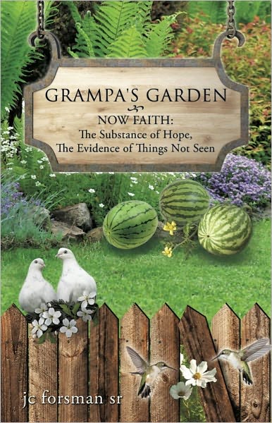 "GRAMPA'S GARDEN"