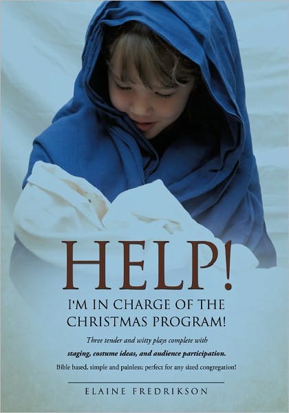 "Help! I'm In Charge of the Christmas Program!"