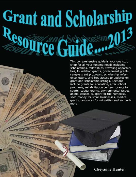Grants and scholarship resource guide