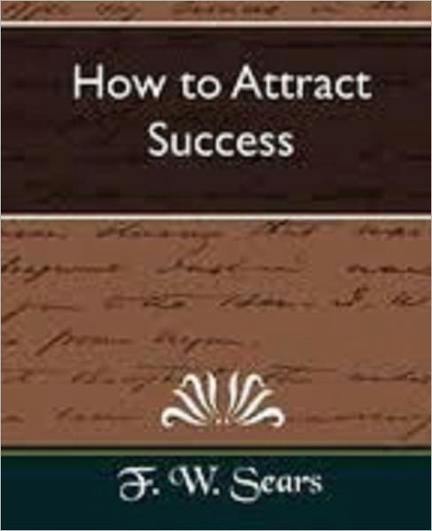 How To Attract Success (110 page)