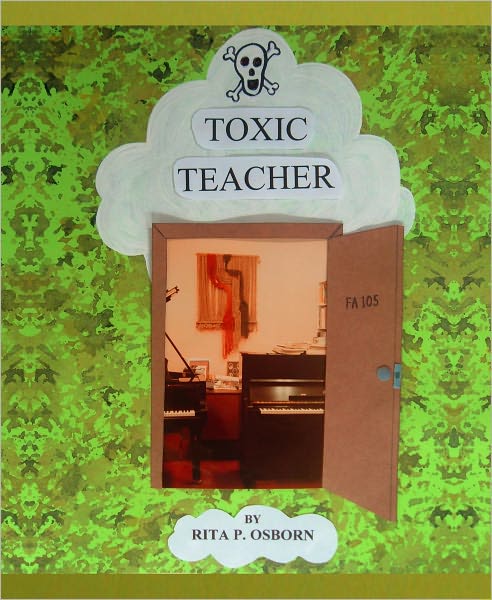 Toxic Teacher