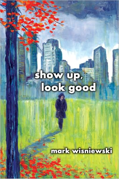 Show Up, Look Good