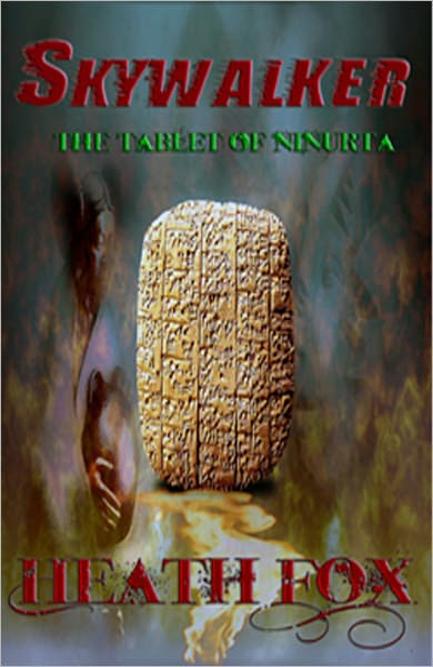 Skywalker The Tablet of Ninurta