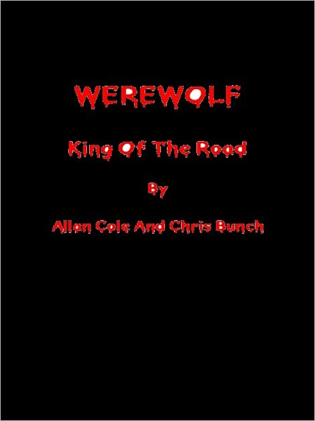 Werewolf: King Of The Road