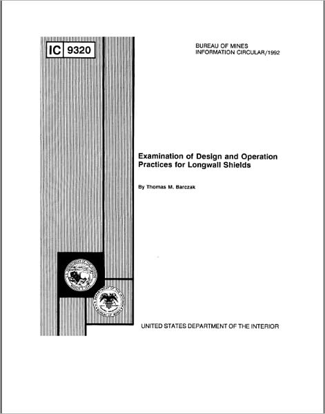 Examination of Design and Operation Practices for Longwall Shields
