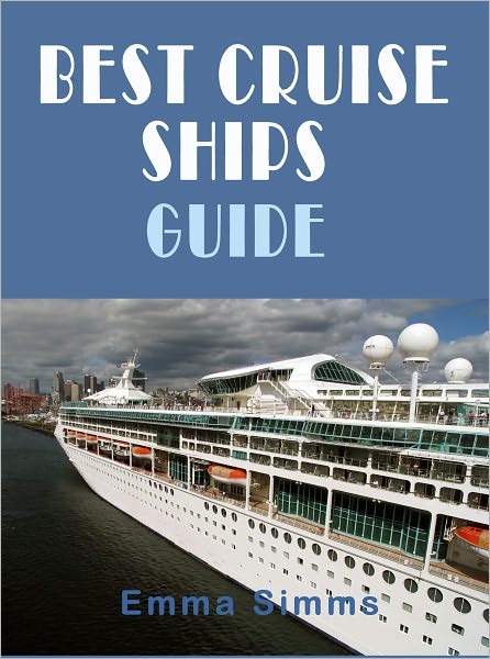 Best Cruise Ships Guide: Take a Cruise on One of the Hottest New Cruise Ships