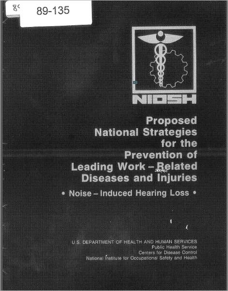 Proposed National Strategy for the Prevention of Noise-Induced Hearing Loss