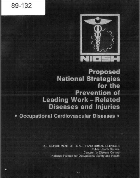 Proposed National Strategy for the Prevention of Occupational Cardiovascular Diseases