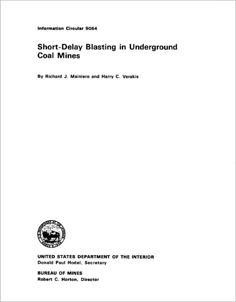 Short-Delay Blasting in Underground Coal Mines