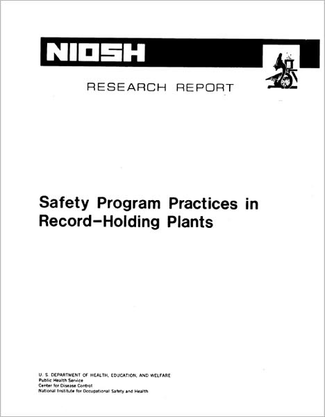 Safety Program Practices In Record-Holding Plants