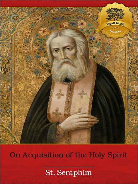 On Acquisition of the Holy Spirit - Enhanced (Illustrated)