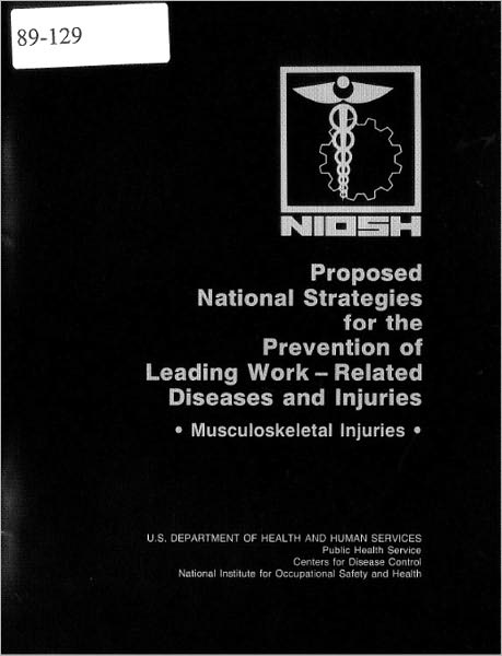 Proposed National Strategy for the Prevention of Musculoskeletal Injuries