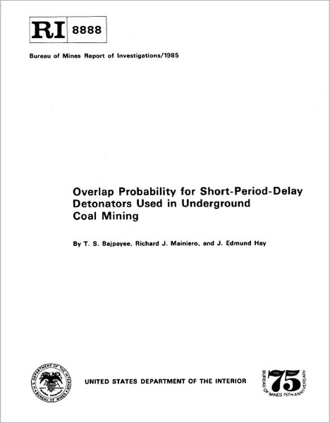 Overlap Probability For Short-Period-Delay Detonators Used In Underground Coal Mining