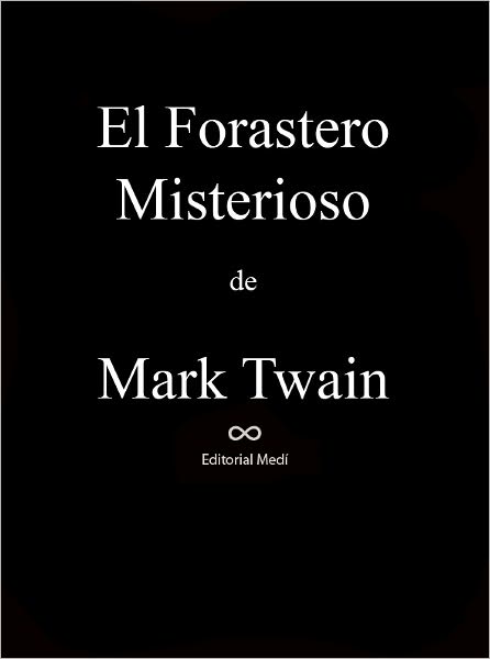 El Forastero Misterioso