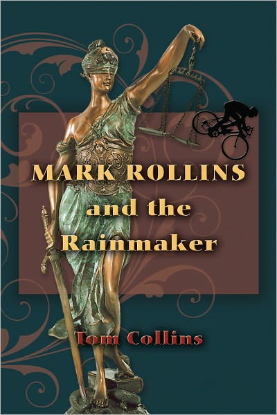Mark Rollins and the Rainmaker