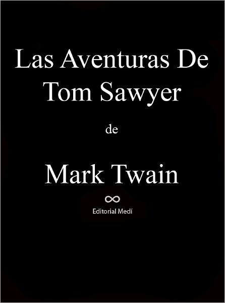 Las Aventuras De Tom Sawyer