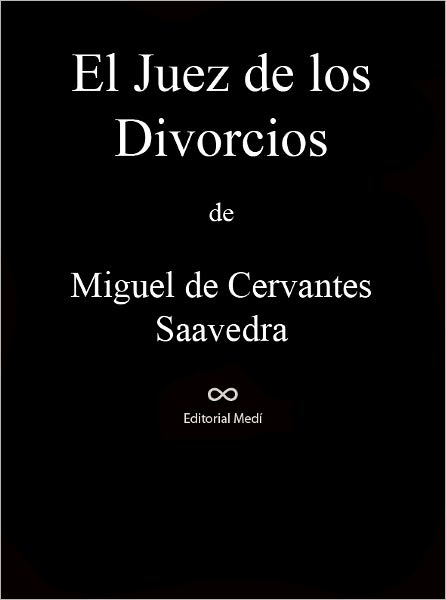 El Juez de los Divorcios