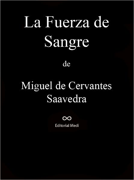 La Fuerza de sangre