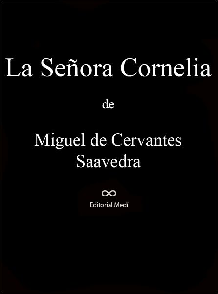 La Se&ntilde;ora Cornelia