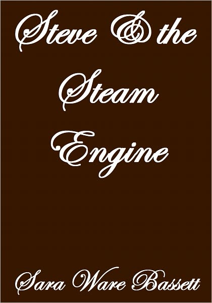 STEVE AND THE STEAM ENGINE