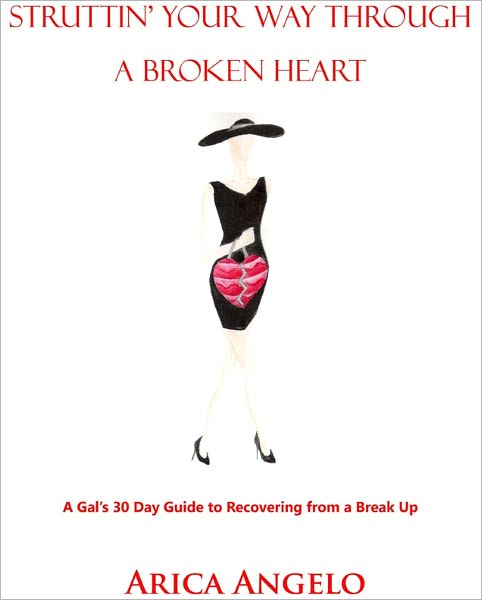 Struttin' Your Way Through a Broken Heart