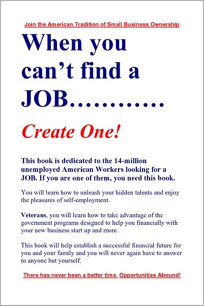 When you can't find a JOB Create One!