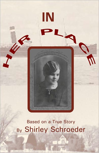 In Her Place : Based on a True Story