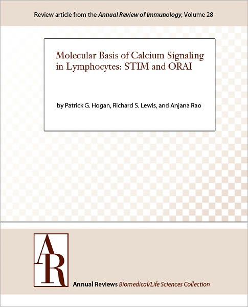 Molecular Basis of Calcium Signaling in Lymphocytes: STIM and ORAI