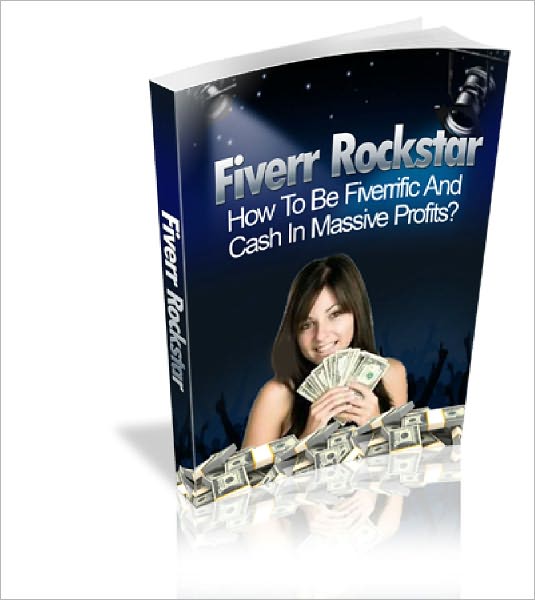 Fiverr Rockstar Let Me Show You Dozens Of Proven Ways To Be a Fiverr Celebrity!