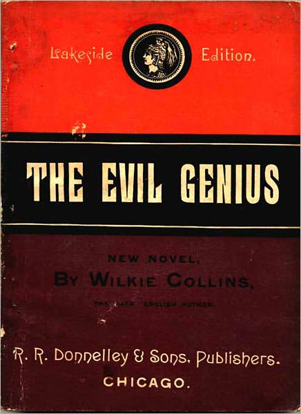 The Evil Genius: A Thriller Classic By Wilkie Collins!