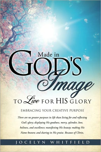 Made in God's Image to Live for His Glory