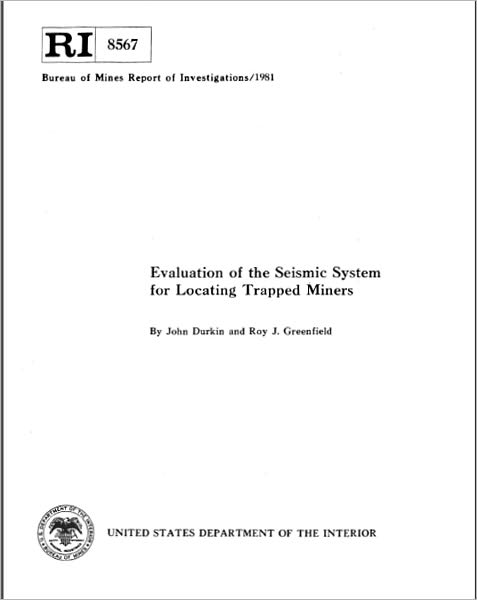 Evaluation of the Seismic System for Locating Trapped Miners