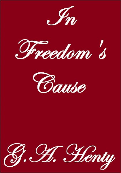 In Freedom's Cause