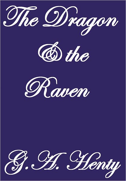 THE DRAGON AND THE RAVEN
