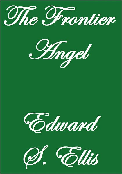 THE FRONTIER ANGEL
