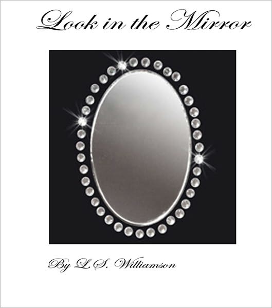 Look in the Mirror
