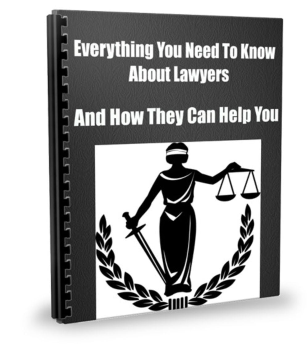 Everything You Need To Know About Lawyers And How They Can Help You