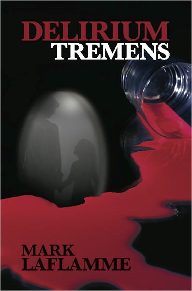 DELIRIUM TREMENS