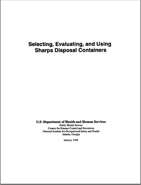 Selecting, Evaluating, and Using Sharps Disposal Containers