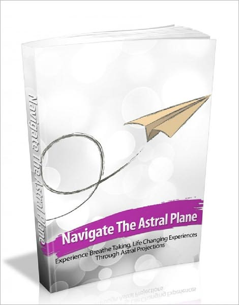 Navigate The Astral Plane