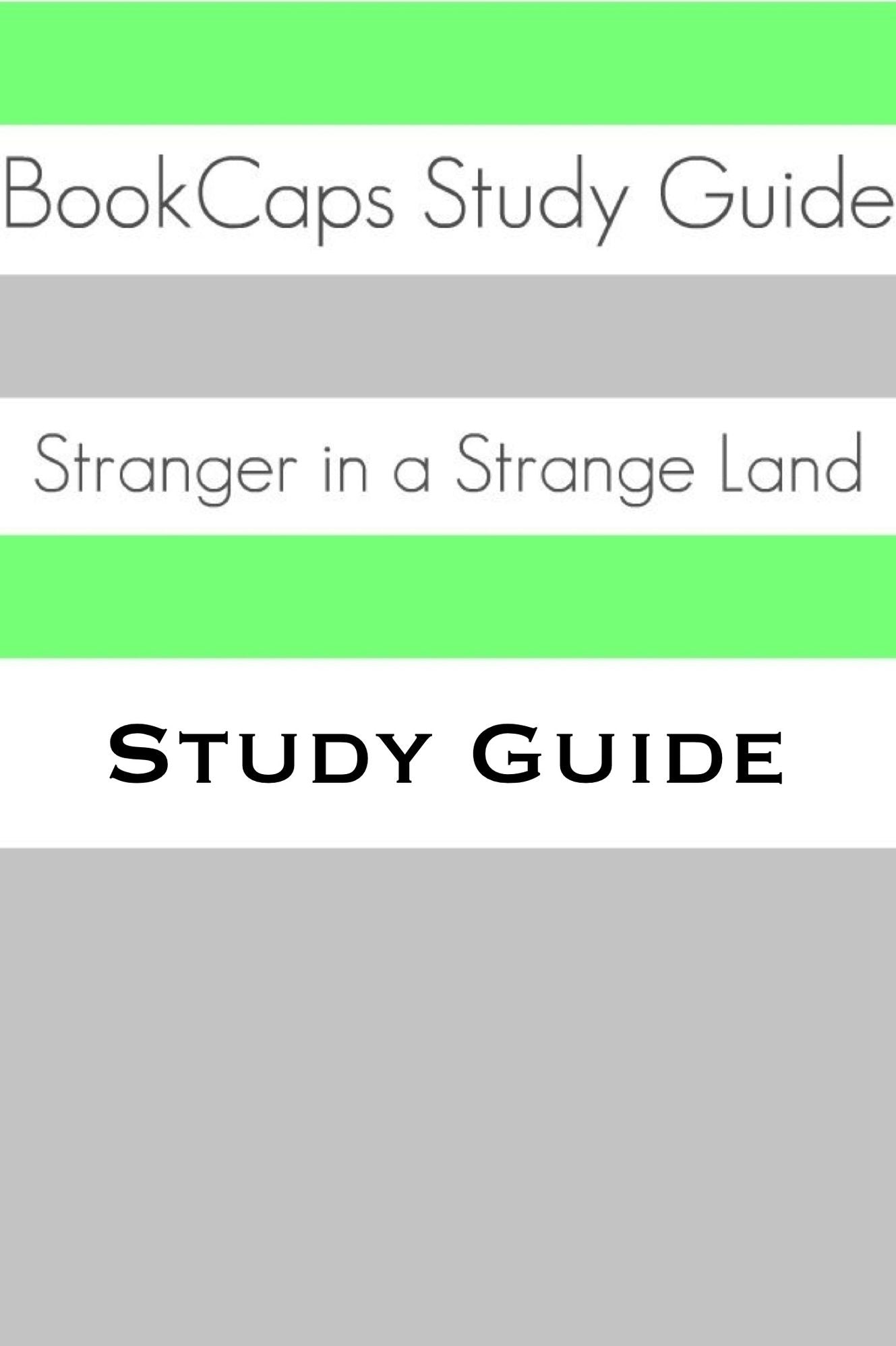 Study Guide: Stranger in a Strange Land (A BookCaps Study Guide)
