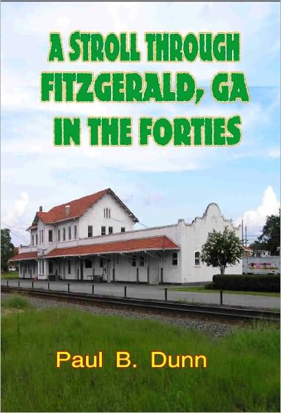 A Stroll Through Fitzgerald, GA, in the Forties